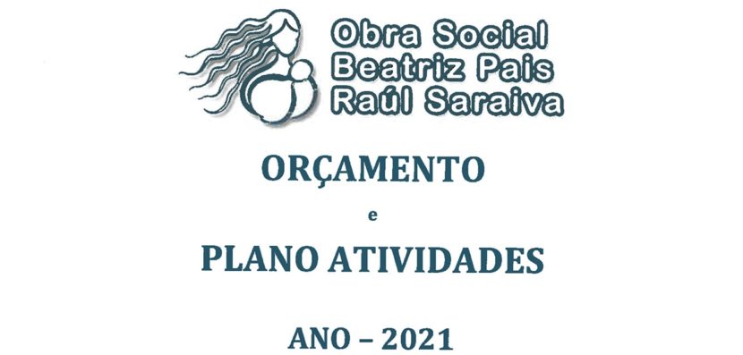 Orçamento e plano de atividades para o ano de 2021